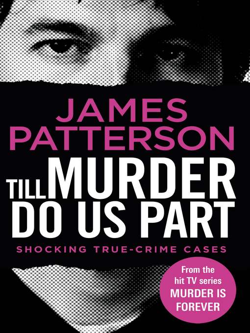 Title details for Till Murder Do Us Part by James Patterson - Wait list